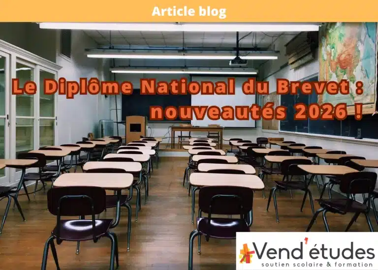 Le visuel illustre un article sur les nouveautés du brevet 2026. On y voit une salle de classe. Vend'études soutien scolaire